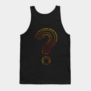 HDTGM - HOW DID THIS GET MADE? Tank Top